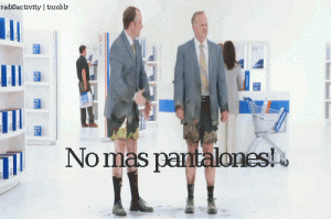 no mas pantalones