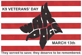 March 13 – National K9 Veterans Day
