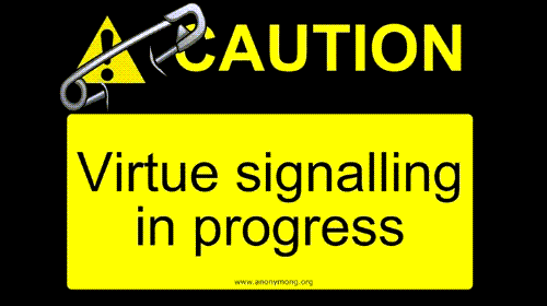 Caution-Virtue Signaling