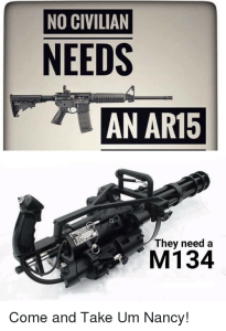 no-civilian-needs-an-ar15-they-need-a-m134-come-42431945-3274901546.png