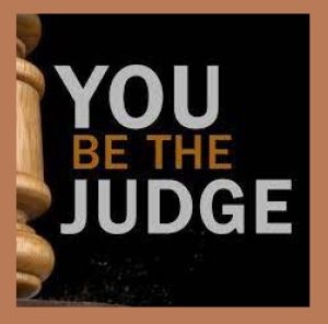 You be the Judge.jpg